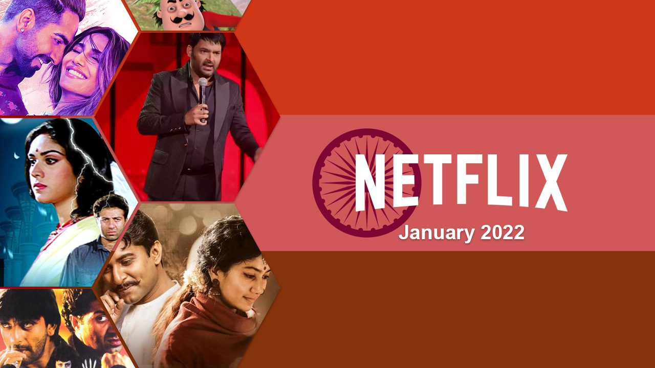 New Indian (Hindi) Movies and Shows on Netflix: January 2022