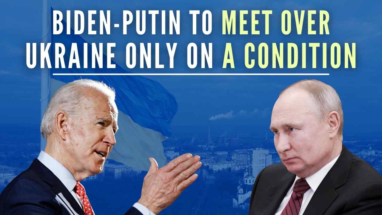 Joe Biden-Vladimir Putin Agree To Meet Over Ukraine Crisis, On A Condition