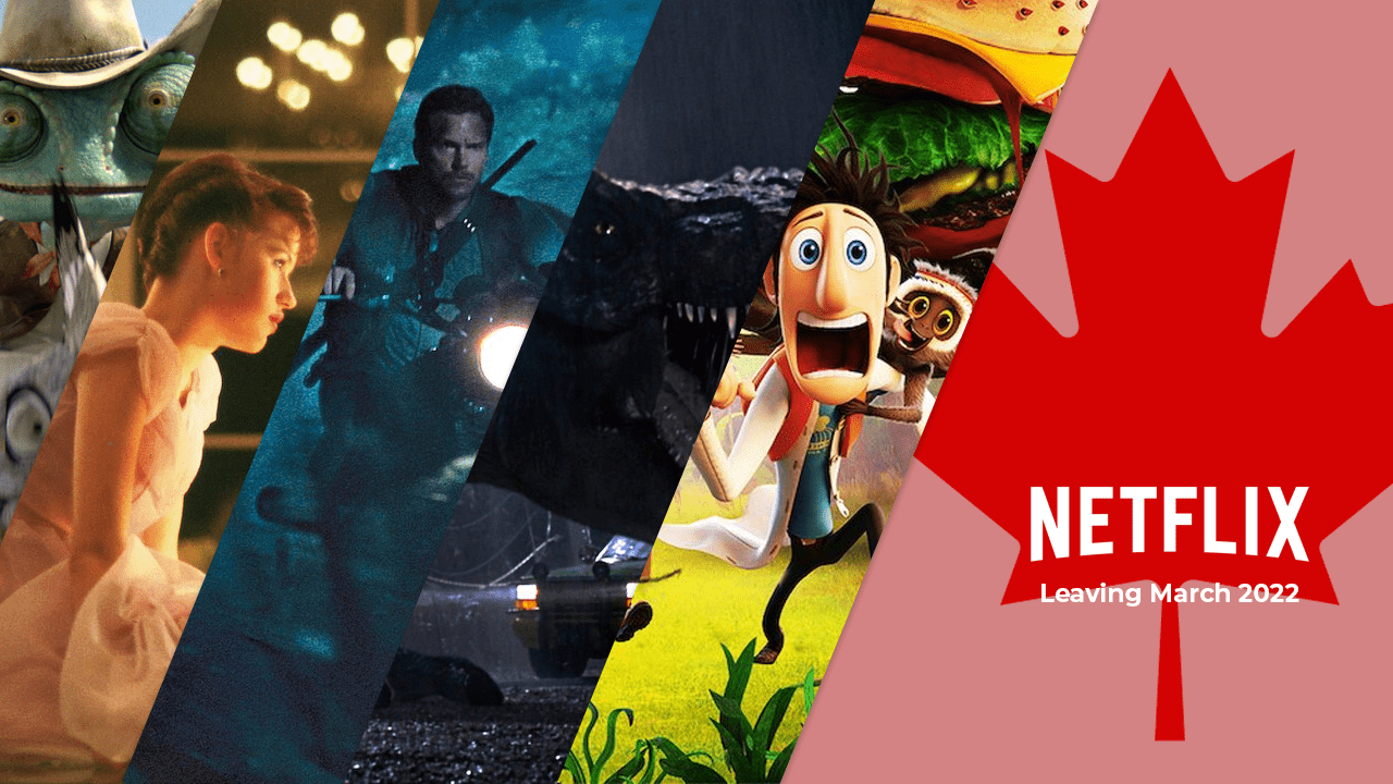 Movies & TV Shows Leaving Netflix Canada in March 2022