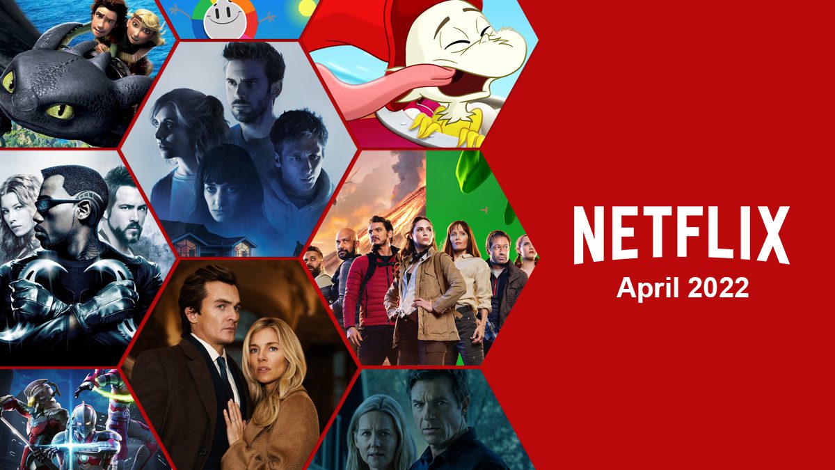 What’s Coming to Netflix in April 2022