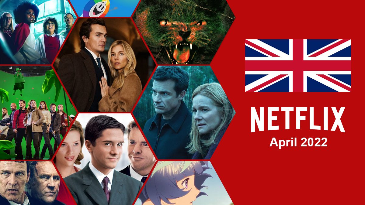 First Look at What’s Coming to Netflix UK in April 2022