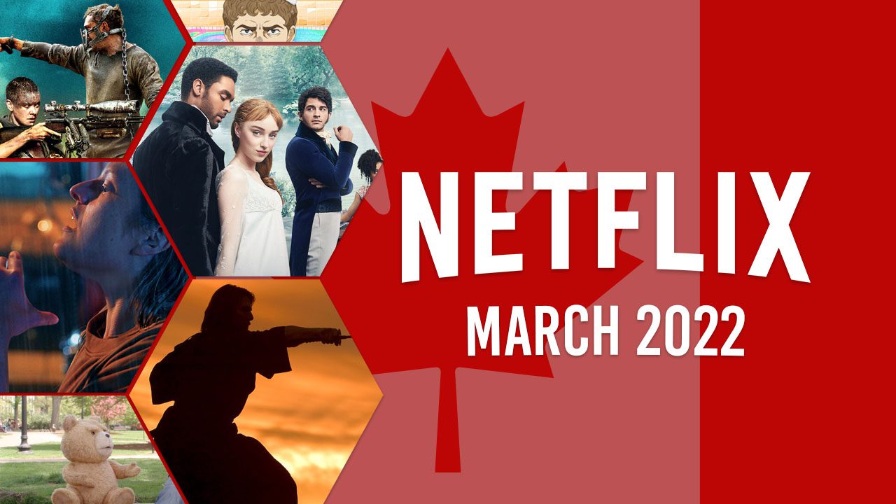 What’s New on Netflix Canada in March 2022